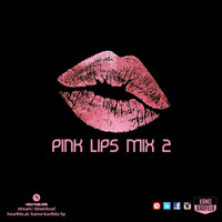 Pink Lips Mix 2 by Kamo Kaofela