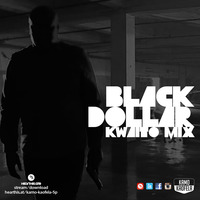 Black Dollar Kwaito Mix by Kamo Kaofela