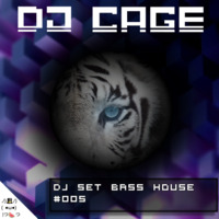 Dj Cage Set Bass House #005 by Dj Cage