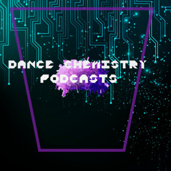 Dance Chemistry Podcasts
