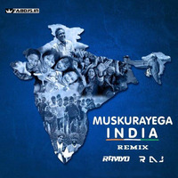 Muskurayega India (Remix) Dj R AJ X Dj Raviyo by Fabdjs