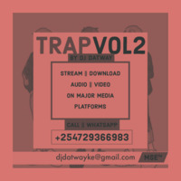 DJ DATWAY - TRAP VOL 2 ( Corona Edition ) by DJ DATWAY