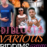DJ BLUSTA _VARIOUS RIDDIMS by DJ BLUSTA 254