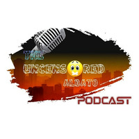 Ep 007 - Mental Health Breakdown by The Uncensored Albato Podcast