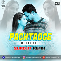 Pachtaoge Chillax - Surojit Refix by DM Records