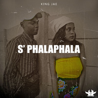King J - S'phalaphala by Travel Power Records