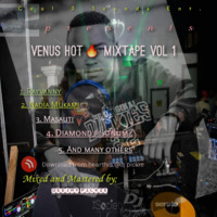 Dj pickie venus hot mixtape vol 1 by DEEJAY PICKIE