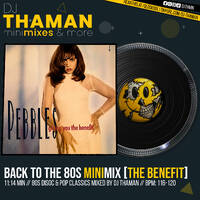 Back To The 80s MiniMix [The Benefit] - Dj ThaMan by DJ THAMAN