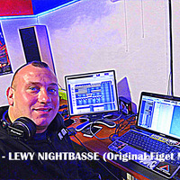 OK  - LEWY NIGHTBASSE (Original Figet Mix ) by LEWY NIGHTBASSE
