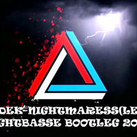 ASDEK-NIGHTMARESS(LEWY NIGHTBASSE BOOTLEG 2020) by LEWY NIGHTBASSE