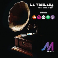 La Vinilada Vol.7 (Side A) by Javi Mula