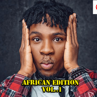 DJ ARAAB -AFRICAN EDITION VOL..1 by Dj Araab King