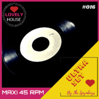 Maxi 45 RPM Lovely House ULTRA SET  #16 by The Spymboys