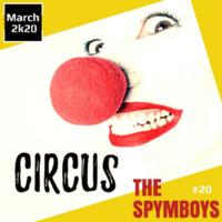 Circus House March 2k20 by The Spymboys