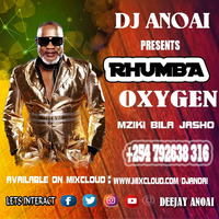 DJ ANOAI RHUMBA OXYGEN 2020 by Deejay Anoai