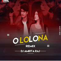 O Lalona-EDM Tapori- Mix- Dj Amrita Raj by Dj Amrita Raj