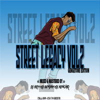 STREET LEGACY VOL 2(GENGE TONES)_DJ KEY_KE_DJ BENJA_KENYA by DeeJay BENJA KENYA