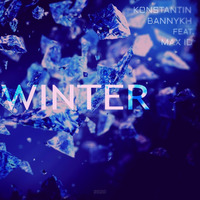 Konstantin Bannykh feat. Max ID  - Winter by HM | KRD Region Community
