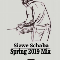 Sizwe Schaba - Spring 2019 Mix (Side A) by Sizwe Schaba