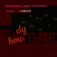 B.A.E - LONELY HOUR by Nhlekeleza