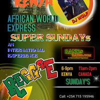 Africa World express Live show on Ranks radio by Dj Wolf kenya by DJ Wolf Kenya