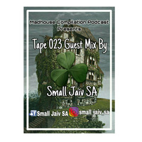 Tape 023 Guest Mix By Small Jaiv SA by Kid Lemarr