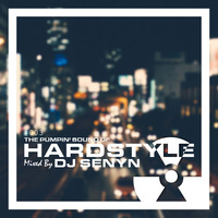 DJ Senyn - The Pumpin' Sound Of Hardstyle #003 by DJSenyn