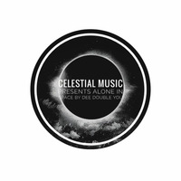 Celestial Music Presents Alone in Space by Dee Double You by Celestial Music