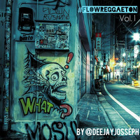 @DeejayJosseph - Flow Reggaeton Vol.1 by deejayjosseph
