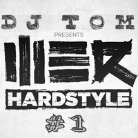 WE R HARDSTYLE #1 by DJ TOM