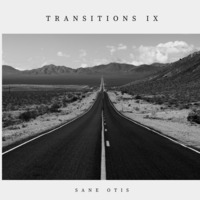 Transitions Series IX (Mixed By Sanele) - Light Side Of House Reminiscing by Sanele