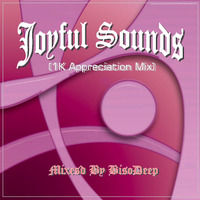BisoDeep - Joyful Sounds (1K Appreciation Mix) by BisoDeep