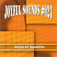 BisoDeep - Joyful Sounds #023 by BisoDeep