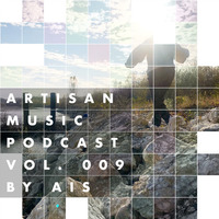 Artisan Music Podcast 009 (Liquid Funk / Intelligent Dnb) by Artisan Music