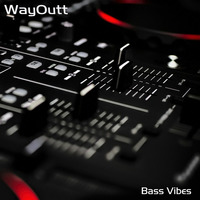 Bass Vibes by Waytt