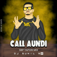 Call Aundi Ae - Honey Singh(Sbp Power Zone)Dj Sunil S2 by Dj SuNiL S2