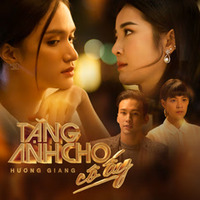 Tặng Anh Cho Cô Ấy - Hương Giang - Zing MP3 by congtyhavip