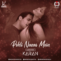 Pehli Nazar Mein (Love Mix) - DJ Karan by Wave Music Records
