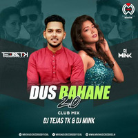 Dus Bahane 2.0 (Club Mix) - DJ Tejas TK &amp; DJ Mink by Wave Music Records