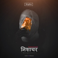 Nishaachar (Original) - Dirtybass by D I R T Y B A S S