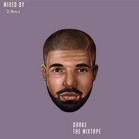 Drake The Mixtape ( Free Download ) by DJ Menelik