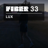 Lux - FIBER - Podcast_33 - 2016 by 1DayInTechno