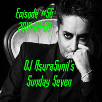 DJ AsuraSunil's Sunday Seven #56 - 20190908 by AsuraSunil