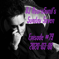 DJ AsuraSunil's Sunday Seven Mixshow #79 - 20200308 by AsuraSunil