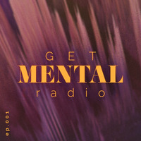Get Mental Radio◗◖001 by Get Mental Radio