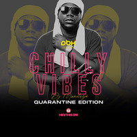 Chilly Vibes (Quarantine Edition) Ep. 1 by Dj Mandezo