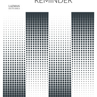 It's Just A Reminder - Mixed By Lazman by Lazman