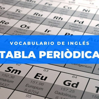 Los Elementos De La Tabla Periódica En Inglés by Vocabulario de ingles