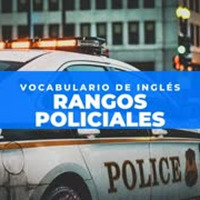 Rangos Policiales en inglés. Vocabulario by Vocabulario de ingles