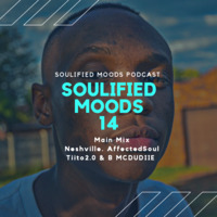 SoulifiedMoods14[Easter &amp; Quarantine Mix] by SoulifiedMoods Podcasts